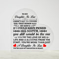 TO MY DAUGHTER IN LAW HONOR HEART ACRYLIC PLAQUE