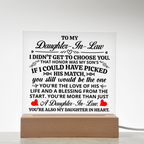 TO MY DAUGHTER IN LAW HONOR SQUARE ACRYLIC