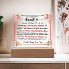TO MY BEAUTIFUL DAUGHTER SQUARE ACRYLIC PLAQUE