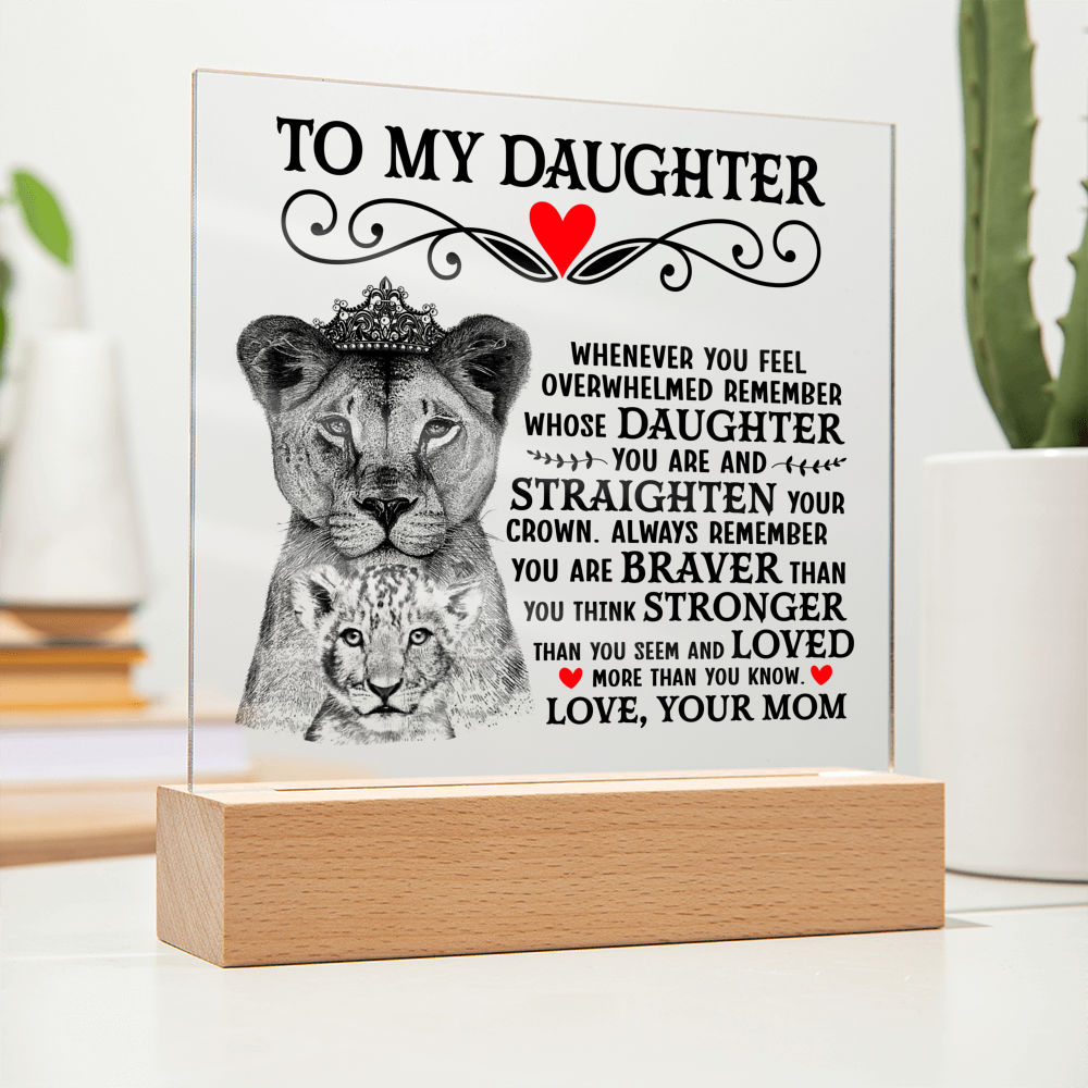 TO MY DAUGHTER LION CROWN ACRYLIC SQUARE PLAQUE