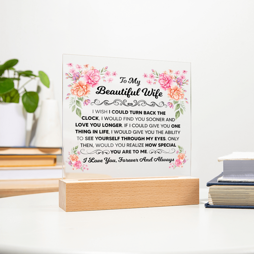 TO MY BEAUTIFUL WIFE SQUARE ACRYLIC PLAQUE