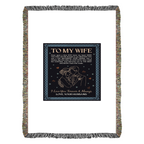 To My Wife - Heirloom Woven Blanket